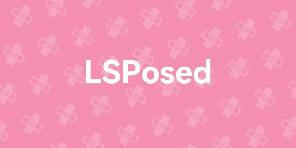 LSPosed 停更后,如何选择衍生分支版本?